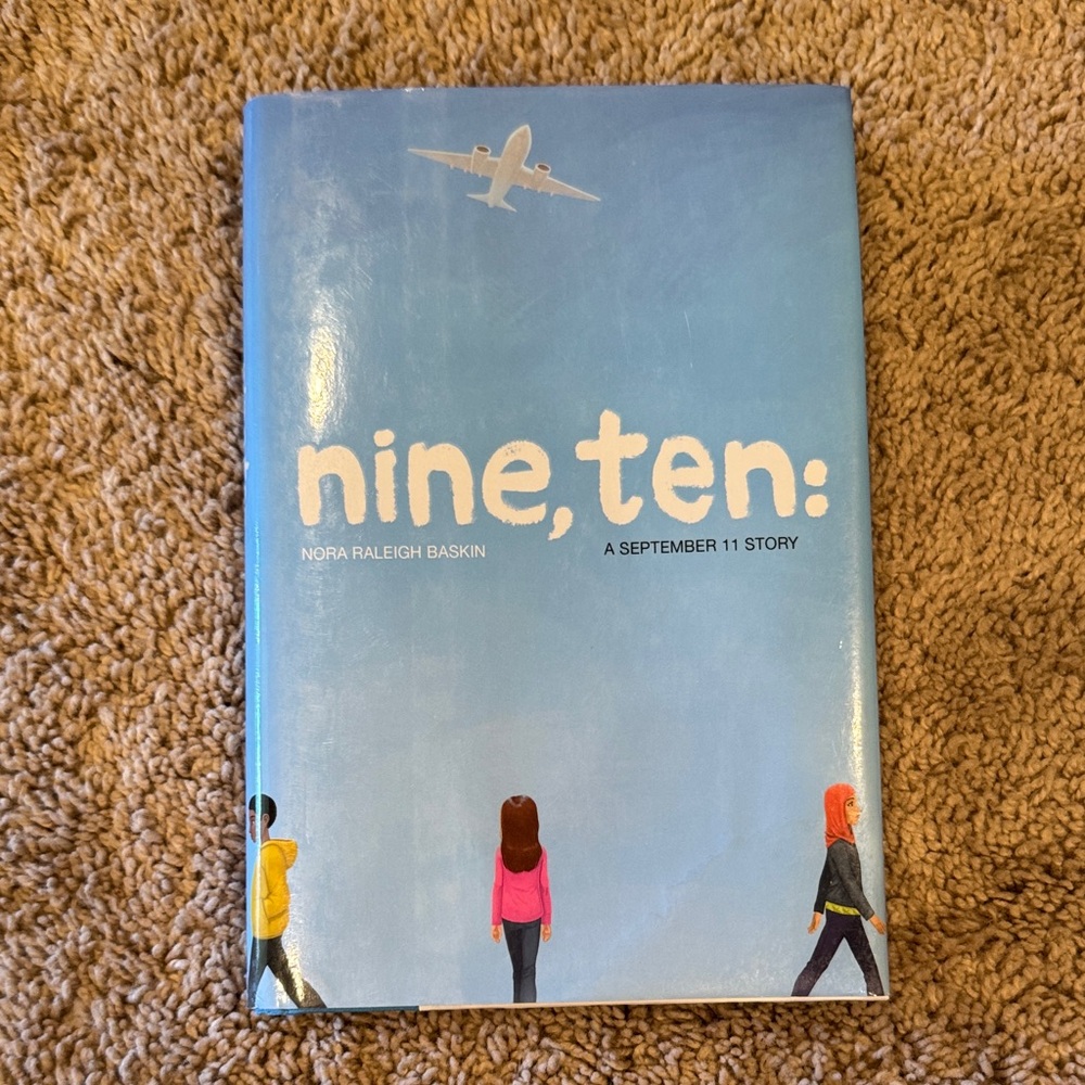 Nine, Ten: A September 11 Story Book